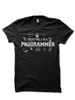 Trust Me I Am A Programmer Half Sleeve Black T-Shirt