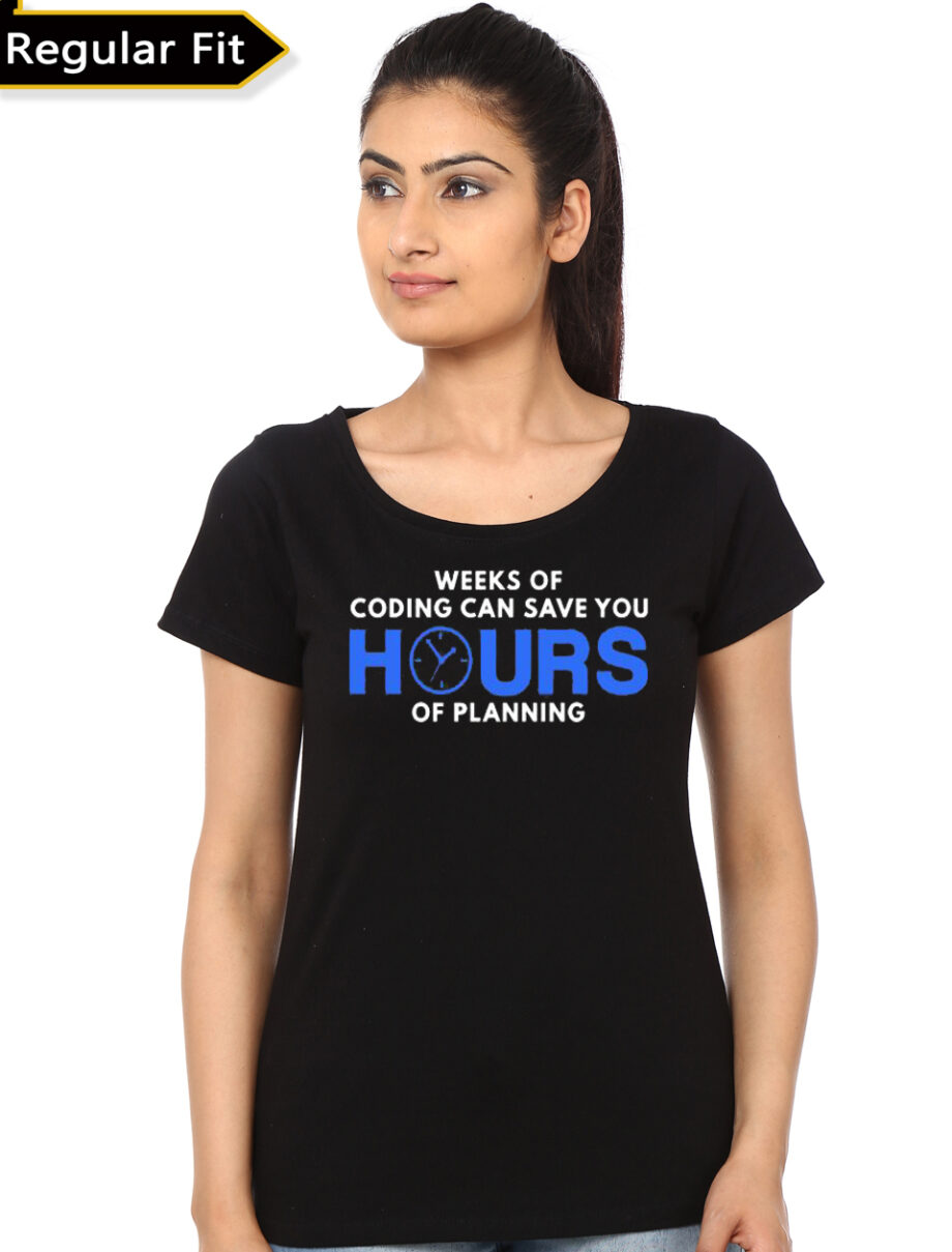 Weeks Of Coding Can Save You Hours Of Planning Girls T-Shirt