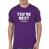 You'Re Next Purple Half Sleeve T-Shirt