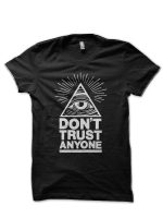 Don't Trust Anyone Half Sleeve T-Shirt