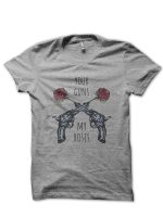 Your Guns My Roses T-Shirt