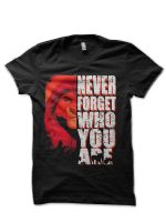 Never Forget Who You Are Half Sleeve T-Shirt