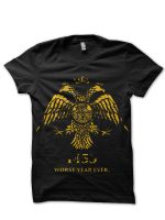 Constantinople 1453 Worst Year Byzantine Empire Black T-Shirt