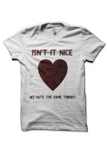 We Hate the Same Things Half Sleeve T-Shirt