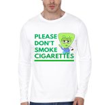 Please Don't Smoke Cigarettes Full Sleeve T-Shirt