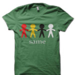 SAME Half Sleeve T-Shirt