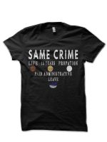 same crime Black Half Sleeve T-Shirt