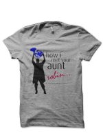 How I Met Your Aunt Grey T-Shirt