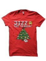 Jizz The Season Red T-Shirt