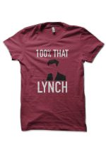 100% That David Lynch Maroon T-Shirt
