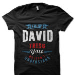 Is Your Name, David Lynch? This shirt is for you! Black T-Shirt
