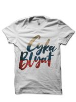 Cyka Blyat White T-Shirt