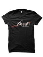 Lucille Is Thirsty Black T-Shirt
