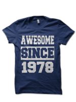 Awesome since 1978 Navy Blue T-Shirt