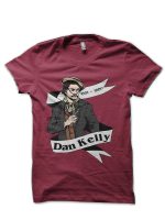 Dan Kelly (Banner) Maroon T-Shirt