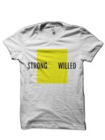 Yellow Box Strong Willed Stylish Motivation Modern Design White T-Shirt