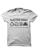 Plan For Today Half Sleeve T-Shirt
