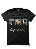 Plan For Today Half Sleeve T-Shirt