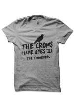 The Crows Have Eyes III Grey T-Shirt
