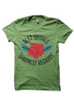 Best Wishes Warmest Regards T-Shirt