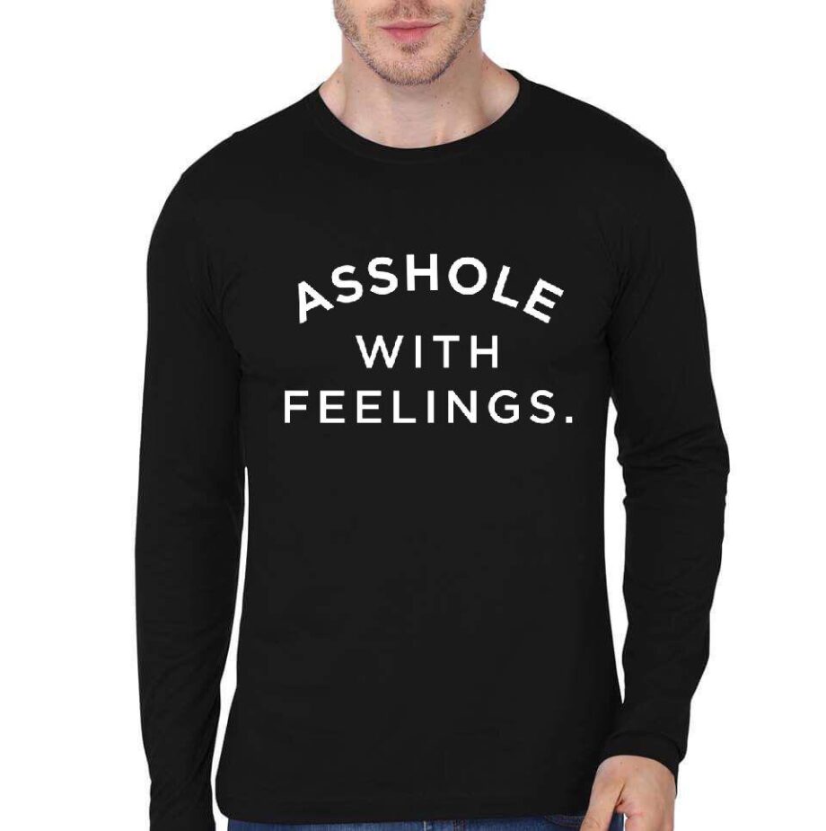 Asshole With Feelings T-Shirt