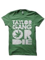Taylor Gang Or Die T-Shirt