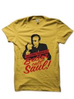 Better Call Saul T-Shirt