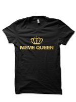 Meme Queen - Gold T-Shirt