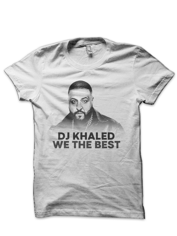 Dj Khaled We The Best T-Shirt