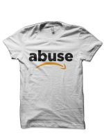 Abuse Half Sleeve T-Shirt