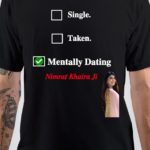 Mentally Dating Nimrat Khaira Ji T-Shirt
