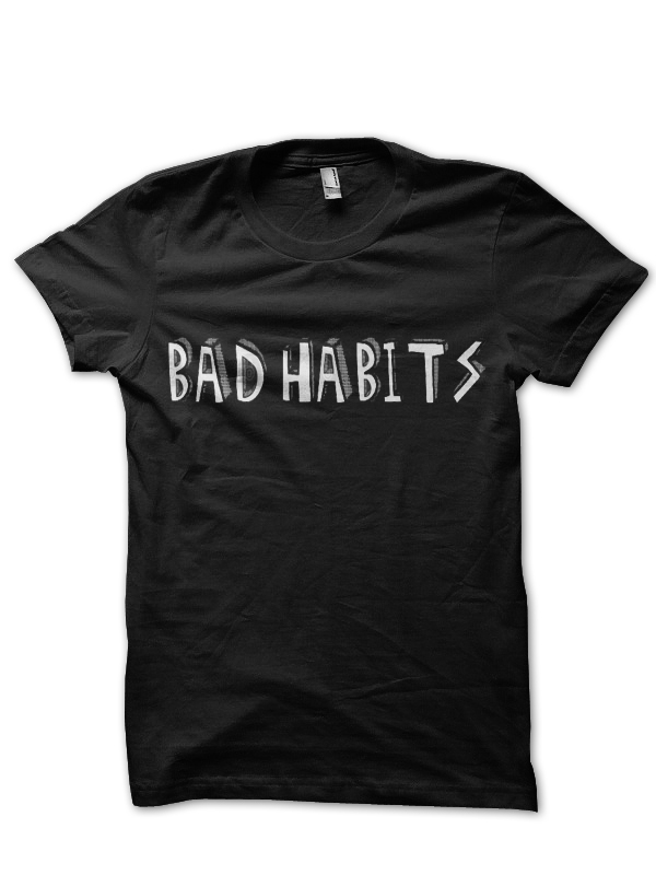Bad Habits Black T-Shirt