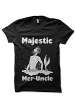 Majestic Mer-Uncle T-Shirt