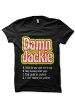 Damn Jackie T-Shirt
