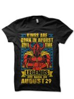 Legends Are Born In August 29 T-Shirt
