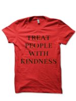 Treat People With Kindness T-Shirt