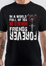 In A World Full Of 10s Be Elleven Friends Forever T-Shirt