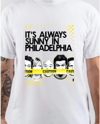 It's Always Sunny in Philadelphia T-Shirt
