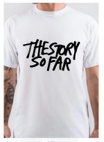 The Story So Far T-Shirt