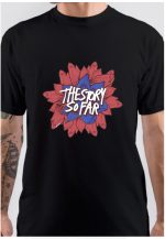 The Story So Far T-Shirt