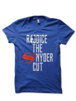 Rejoice The Snyder Cut T-Shirt