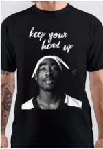 Keep Your Head Up T-Shirt