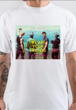 Zac Efron We Are Your Friends T-Shirt