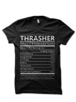 Thrasher Name T Shirt - Thrasher Nutritional and Undeniable Name Factors Gift Item Tee T-Shirt