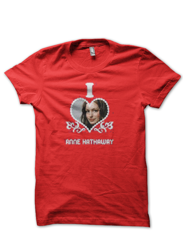 Anne Hathaway T-Shirt And Merchandise