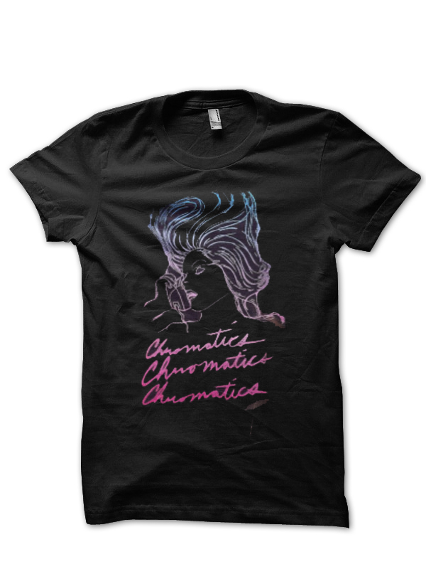 Chromatics T-Shirt And Merchandise
