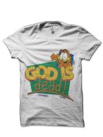 Garfield god is dead White T-Shirt