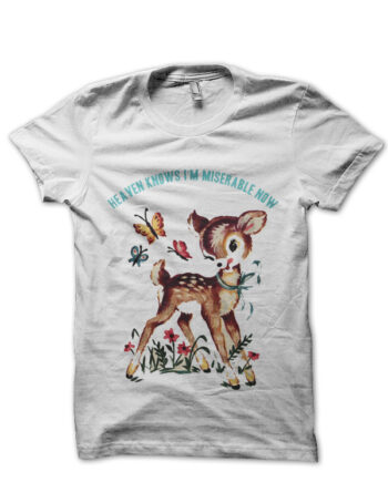 I'm Miserable Now Heaven Knows  (The Smiths) White T-Shirt