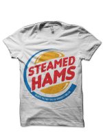 Steamed Hams White T-Shirt