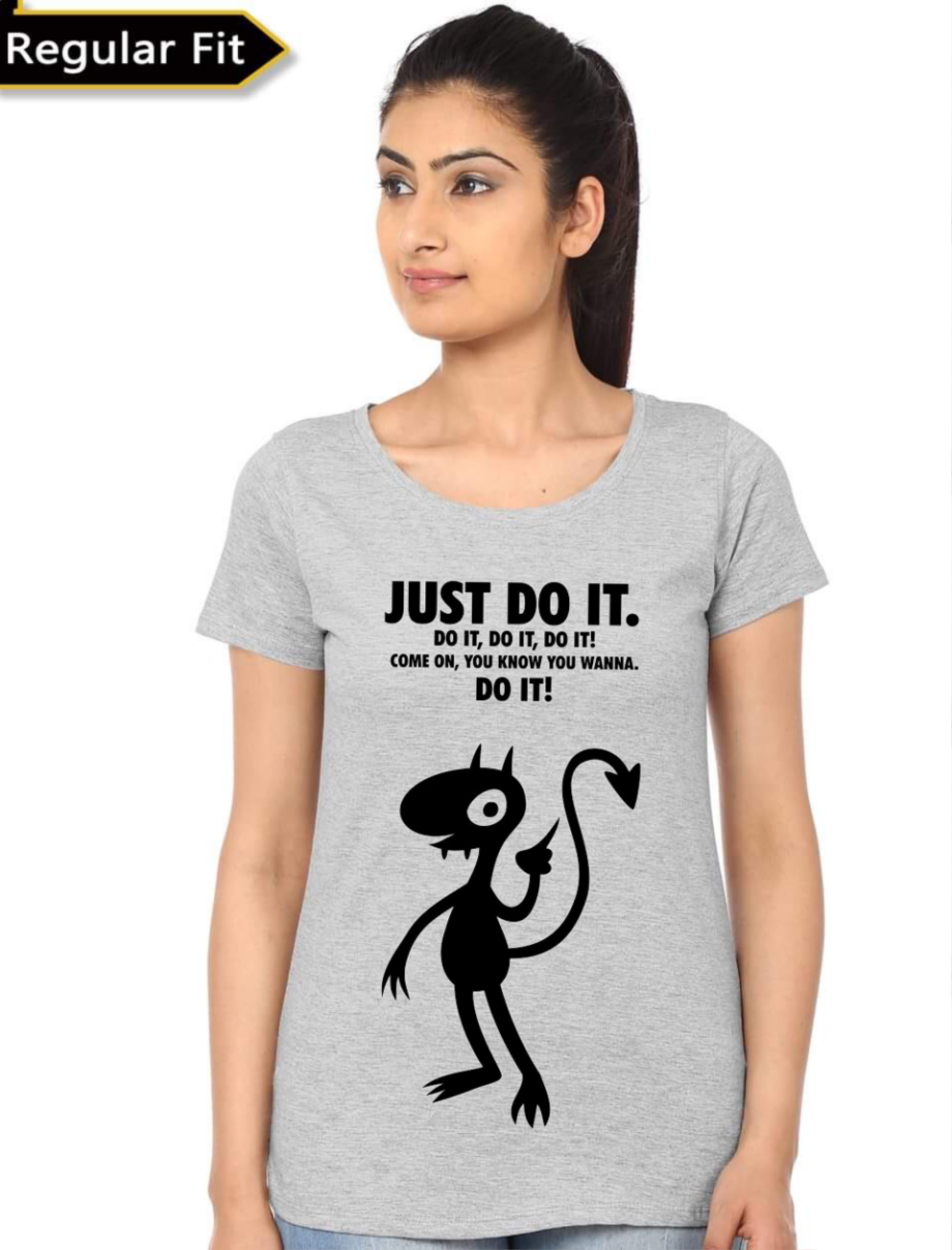 Just Do It Women’s T-Shirt